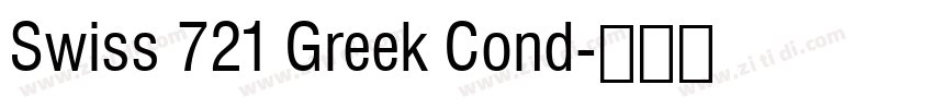 Swiss 721 Greek Cond字体转换